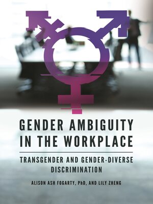 cover image of Gender Ambiguity in the Workplace